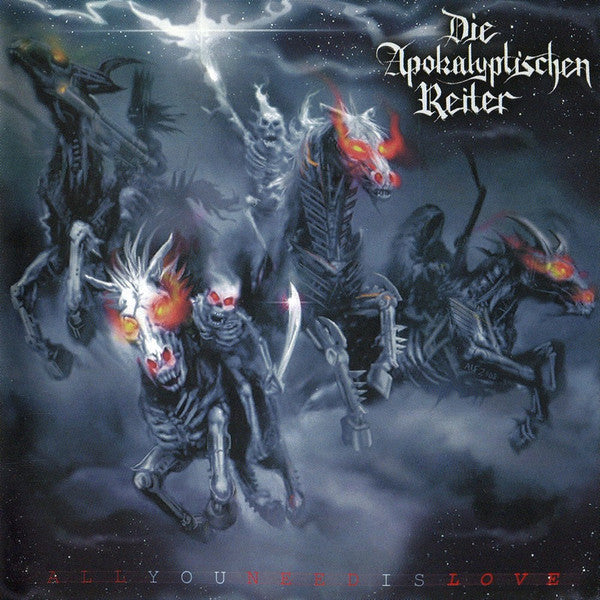 DIE APOKALYPTISCHEN REITER - ALL YOU NEED IS LOVE