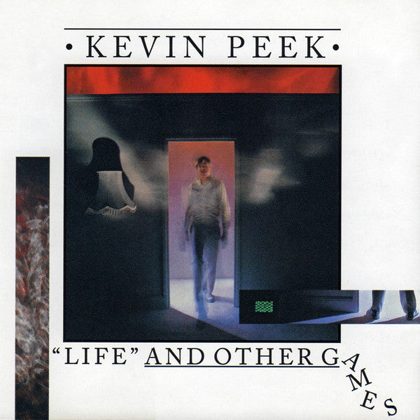 PEEK, KEVIN - LIFE & OTHER GAMES
