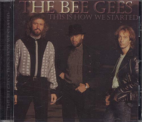 BEE GEES - THIS IS HOW WE STARTED