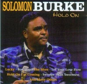 BURKE, SOLOMON - HOLD ON