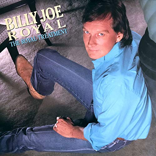 ROYAL, BILLY JOE - ROYAL TREATMENT