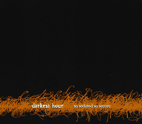 DARKEST HOUR - SO SEDATED, SO SECURE (REMIX)