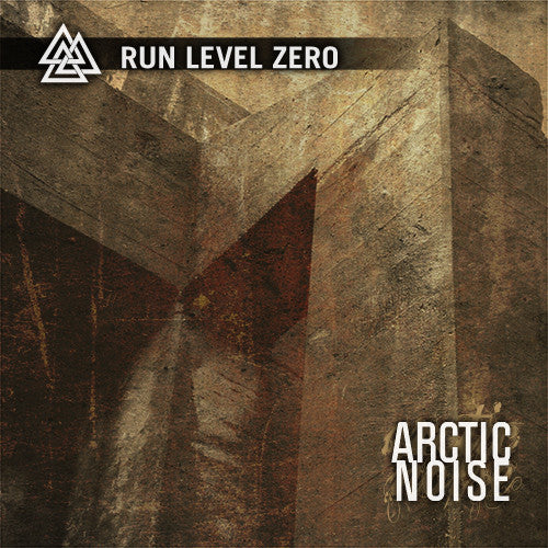 RUN LEVEL ZERO - ARCTIC NOISE