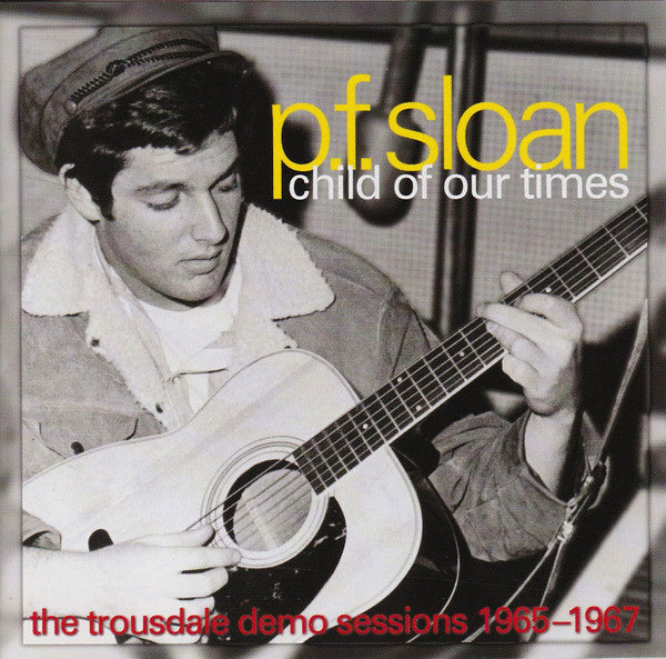 SLOAN, P.F. - CHILD OF OUR TIMES