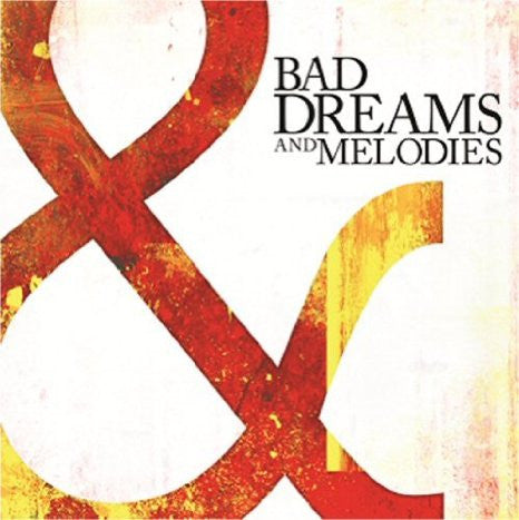 SOUTHBOUND FEARING - BAD DREAMS & MELODIES