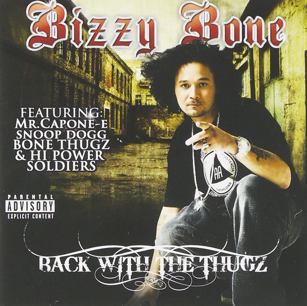 BIZZY BONE - BACK WITH THE THUGZ