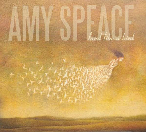 SPEACE, AMY - LAND LIKE A BIRD