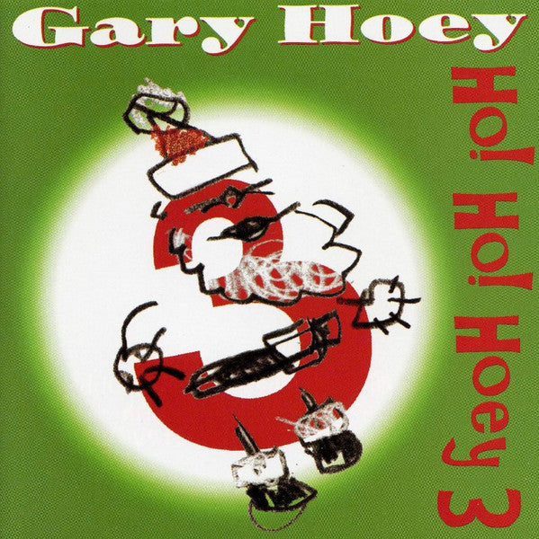 HOEY, GARY - HO! HO! HOEY! V1