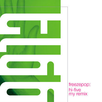 FREEZEPOP - HI-FIVE MY REMIX