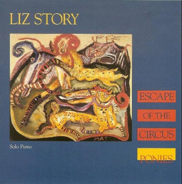 STORY, LIZ - ESCAPE OF THE CIRCUS PONIES