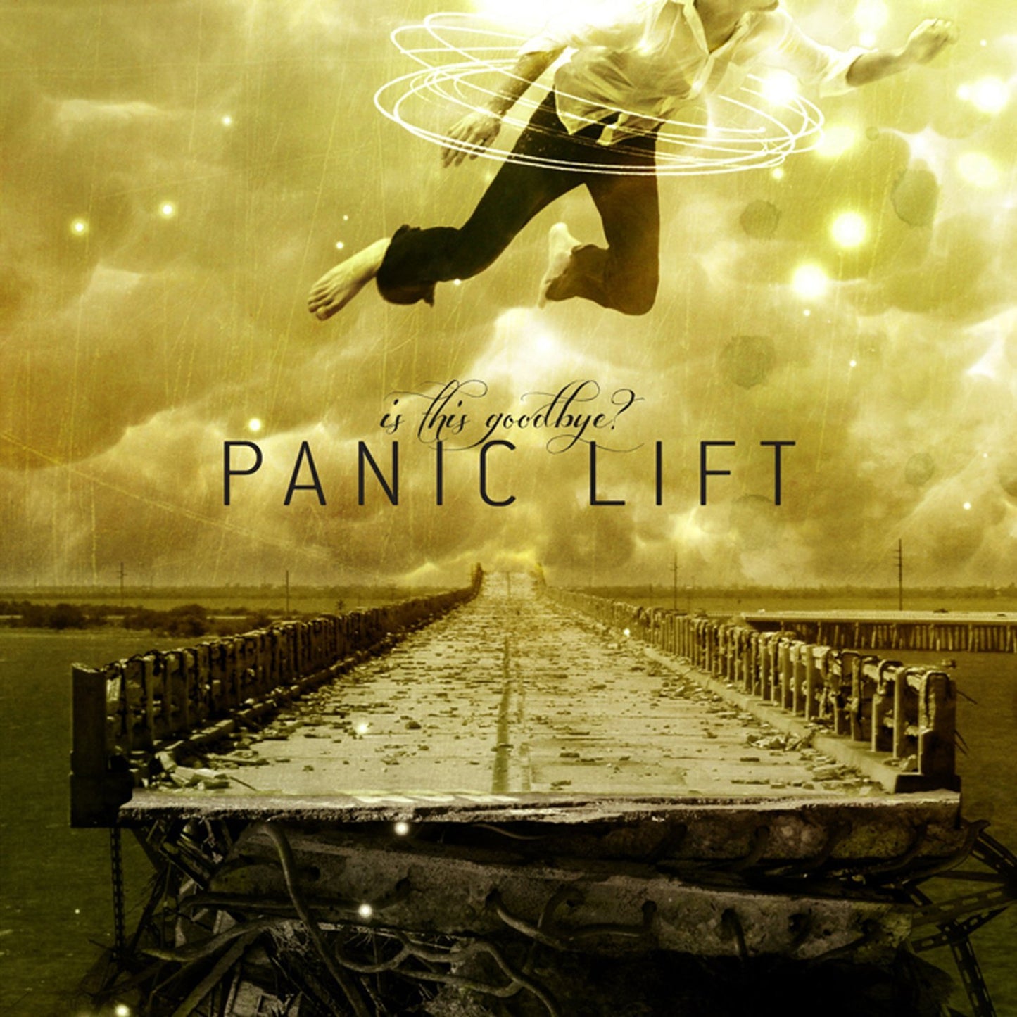PANIC LIFT - IS THIS GOODBYE?