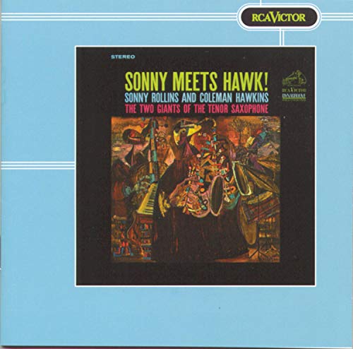ROLLINS, SONNY - RCA VICTOR CLASSICS: SONNY MEETS HAWK (1963)