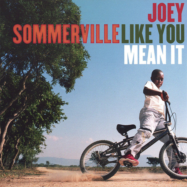 SOMMERVILLE, JOEY - LIKE YOU MEAN IT