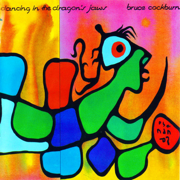 COCKBURN, BRUCE - DANCING IN THE DRAGON'S JAW (W/ BONUS TR