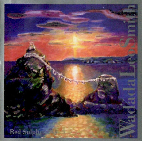 SMITH, WADADA LEO - RED SULPHUR SKY