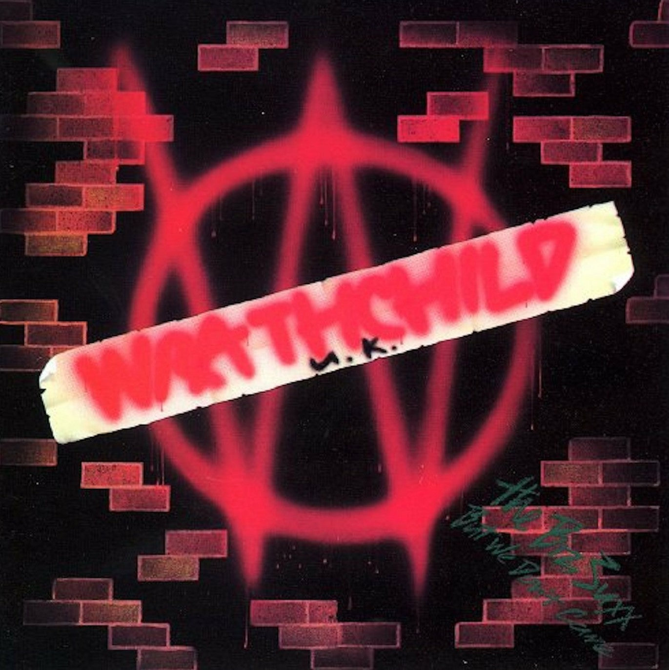 WRATHCHILD - BIZ SUXX