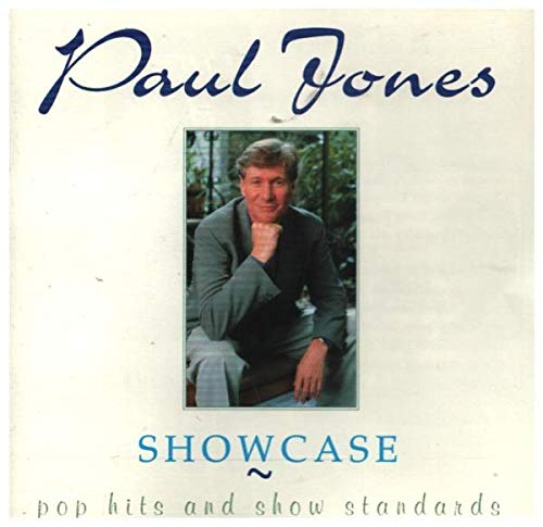 JONES, PAUL - SHOWCASE: POP HITS & SHOW STANDARDS
