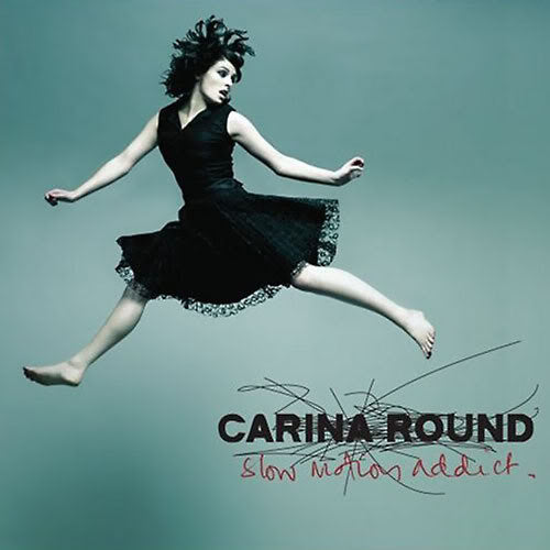 ROUND, CARINA - SLOW MOTION ADDICT
