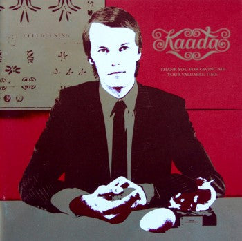 KAADA - THANK YOU FOR GIVING ME YOUR...