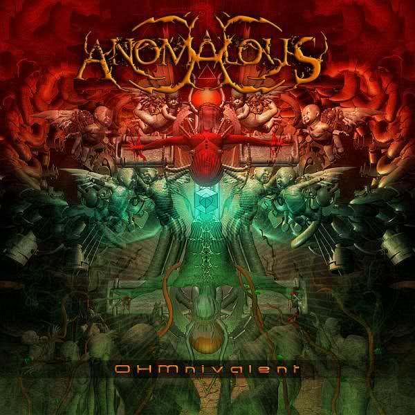 ANOMALOUS - OHMNIVALENT