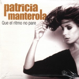 MANTEROLA, PATRICIA - QUE EL RITMO NO PARE (MEXICO)