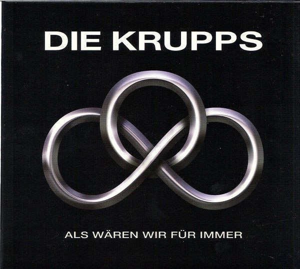 DIE KRUPPS - ALS WAREN WIR FUR IMMER (EP)