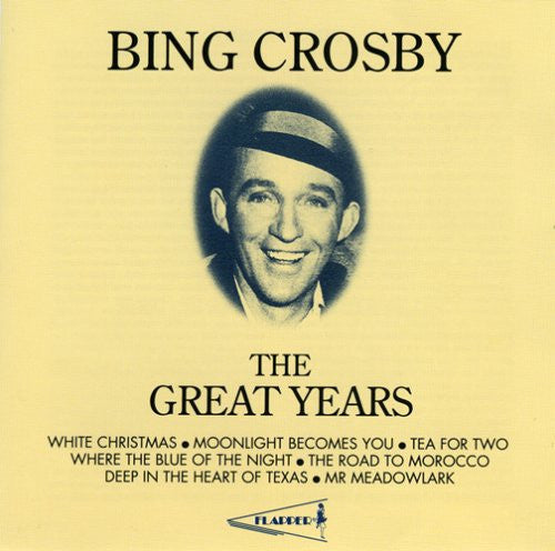 CROSBY, BING - GREAT YEARS