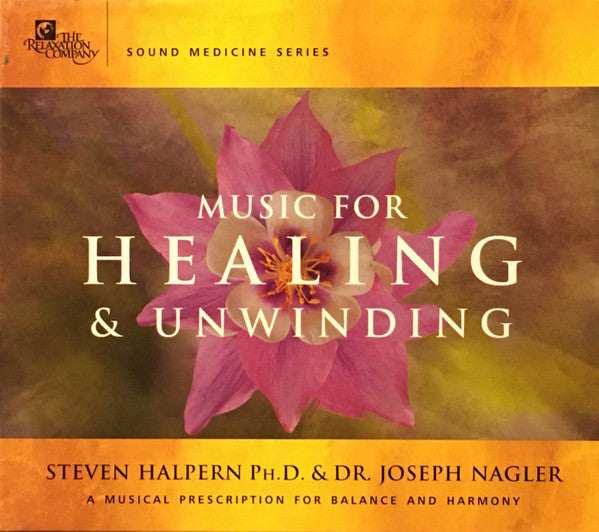 HALPERN, STEVEN - MUSIC FOR HEALING & UNWINDING