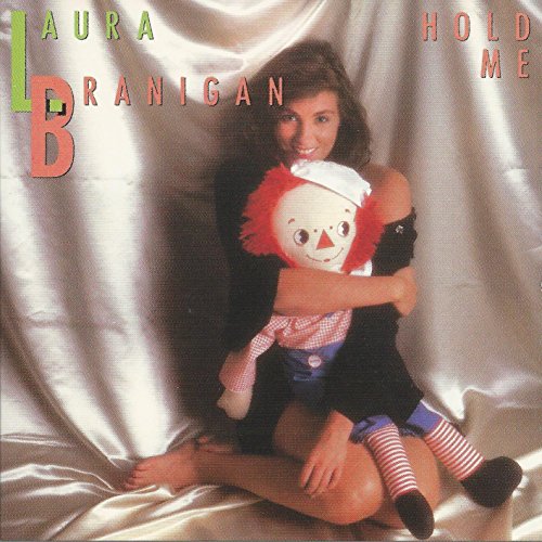 BRANIGAN, LAURA - HOLD ME