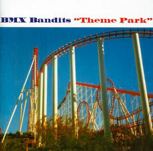 BMX BANDITS - THEME PARK