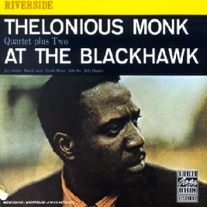 MONK, THELONIOUS - AT THE BLACKHAWK