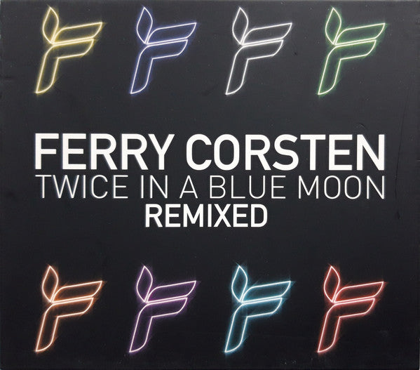 CORSTEN, FERRY - TWICE IN A BLUE MOON REMIXED