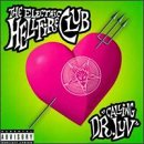 ELECTRIC HELLFIRE CLUB - CALLING DR. LUV