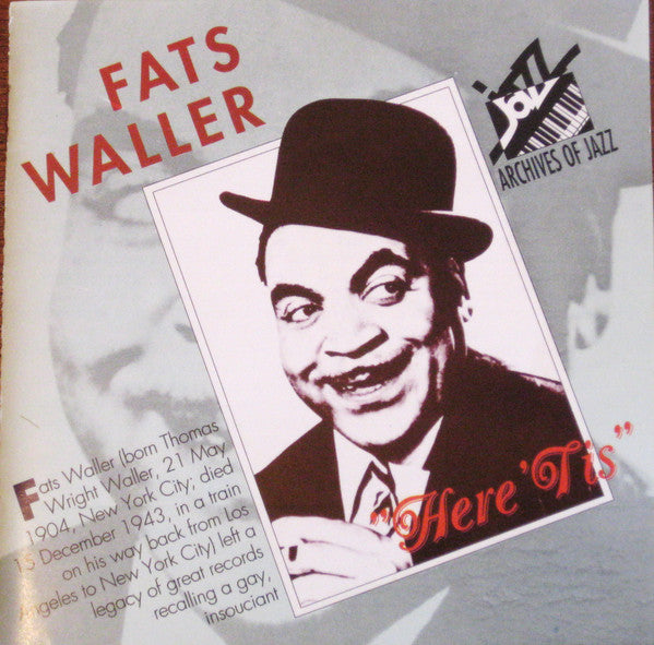 WALLER, FATS - HERE 'TIS