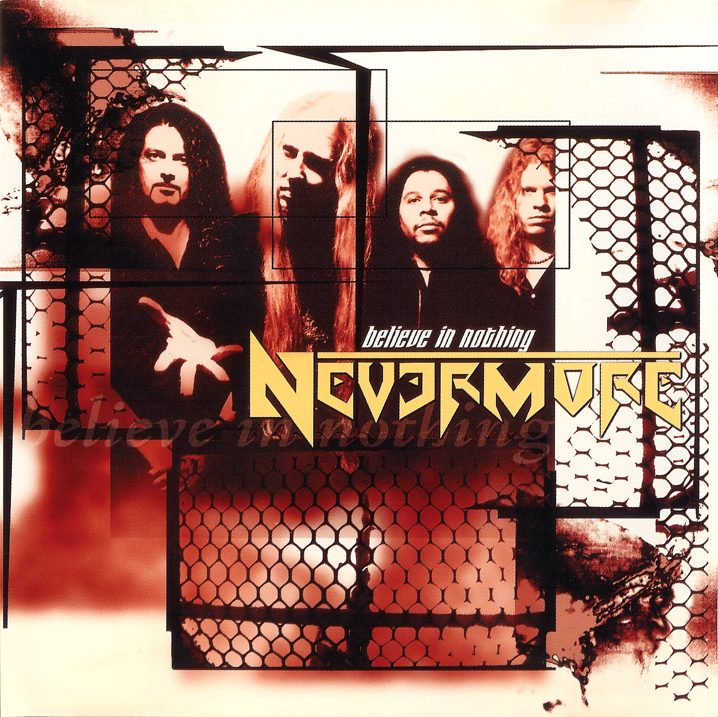 NEVERMORE - BELIEVE IN NOTHING