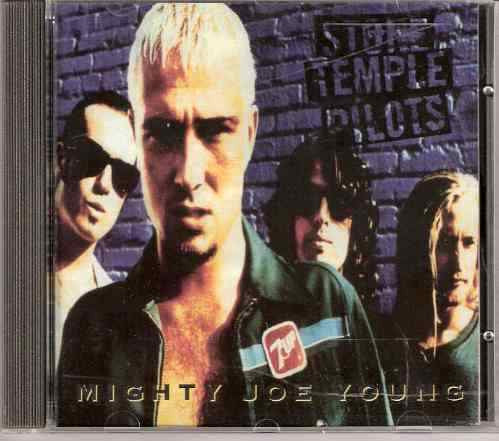 STONE TEMPLE PILOTS - MIGHTY JOE YOUNG (IMPORT)