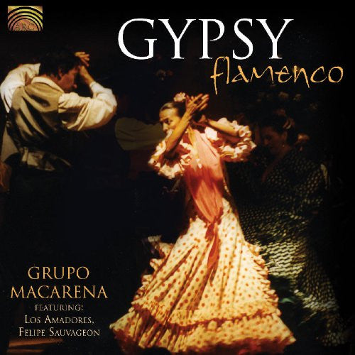 GRUPO MACARENA - GYPSY FLAMENCO