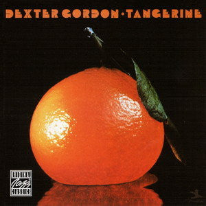 GORDON, DEXTER - TANGERINE