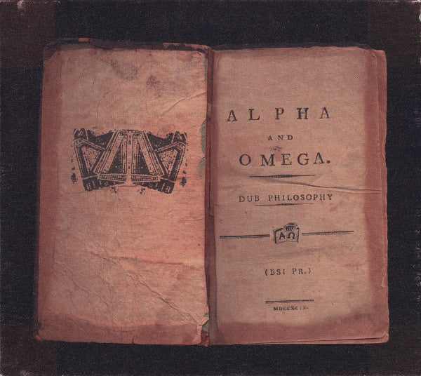 ALPHA & OMEGA - DUB PHILOSOPHY