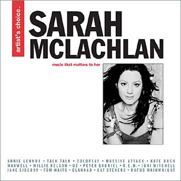 VARIOUS - ARTIST'S CHOICE: SARAH MCLACHLAN
