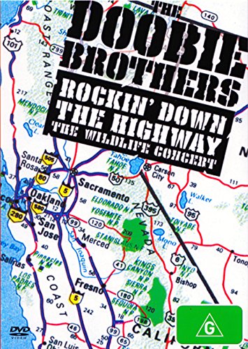 DOOBIE BROTHERS - ROCKIN' DOWN THE HIGHWAY: THE WILDLIFE CONCERT