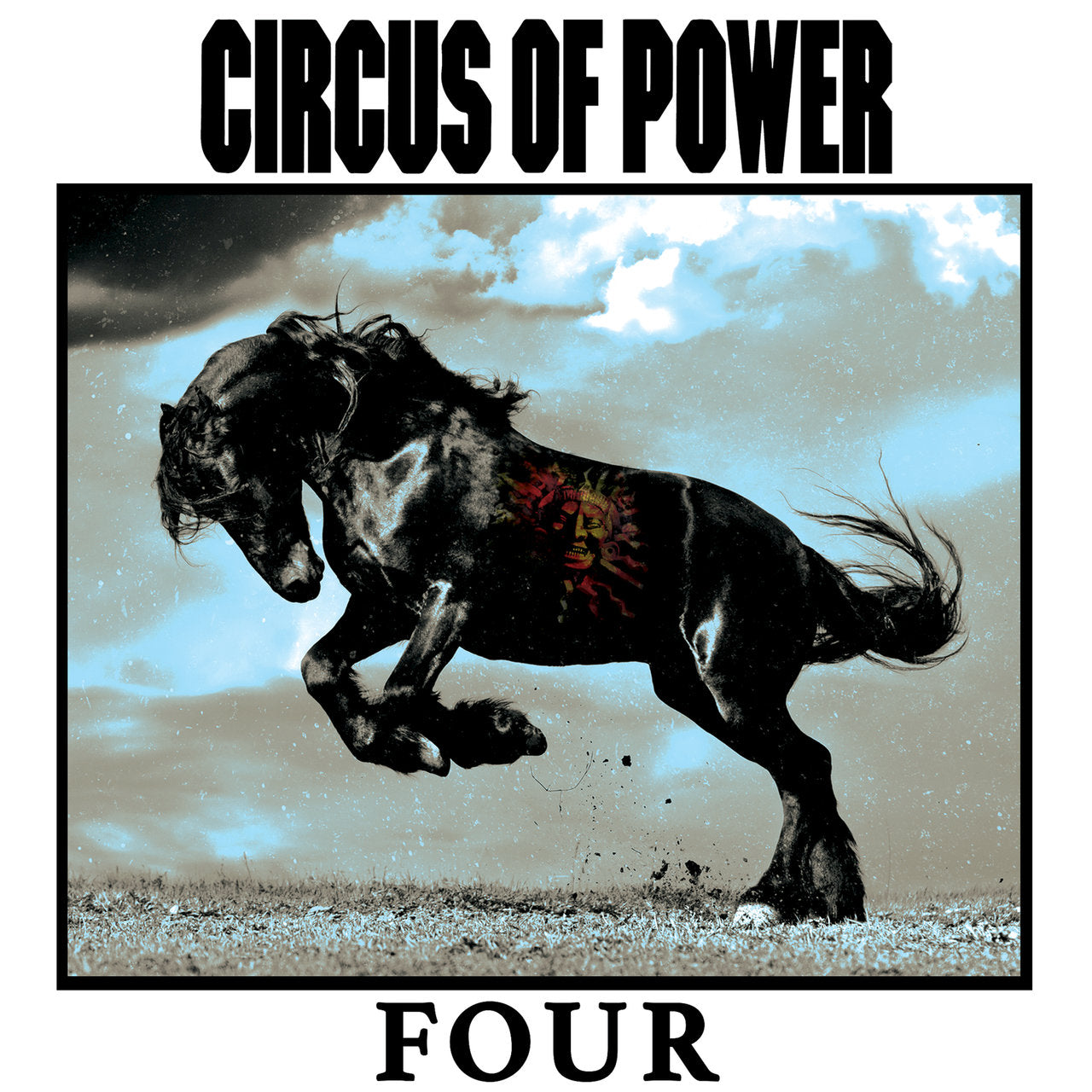 CIRCUS OF POWER - FOUR
