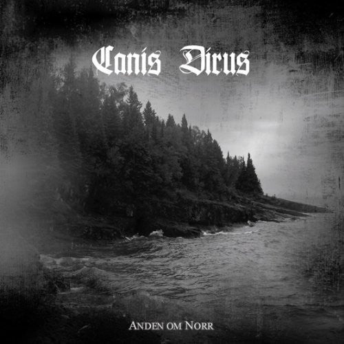 CANIS DIRUS - ANDEN OM NORR