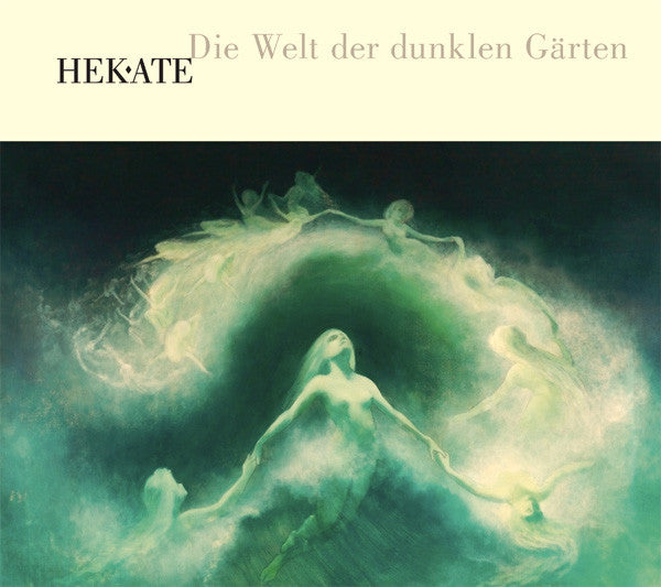 HEKATE - DIE WELT DER DUNKLEN GARTEN