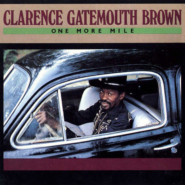 BROWN, CLARENCE GATEMOUTH - ONE MORE MILE