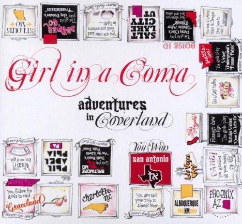 GIRL IN A COMA - ADVENTURES IN COVERLAND