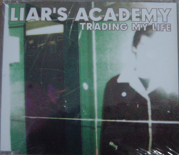 LIARS ACADEMY - TRADING MY LIFE