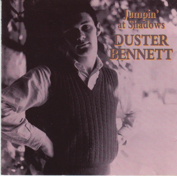 BENNETT, DUSTER - JUMPIN' AT THE SHADOWS