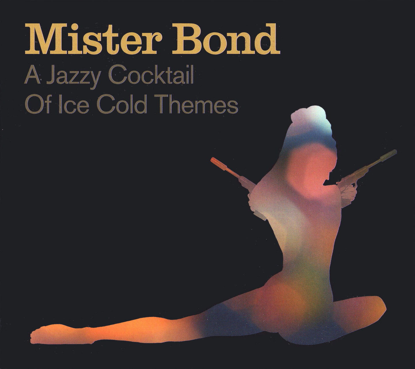 MISTER BOND - A JAZZY COCKTAIL OF ICE COLD..