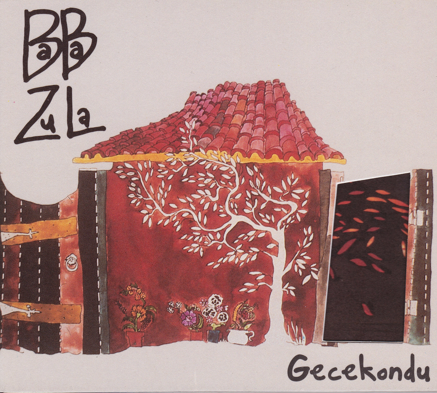 BABA ZULA - GECEKONDU